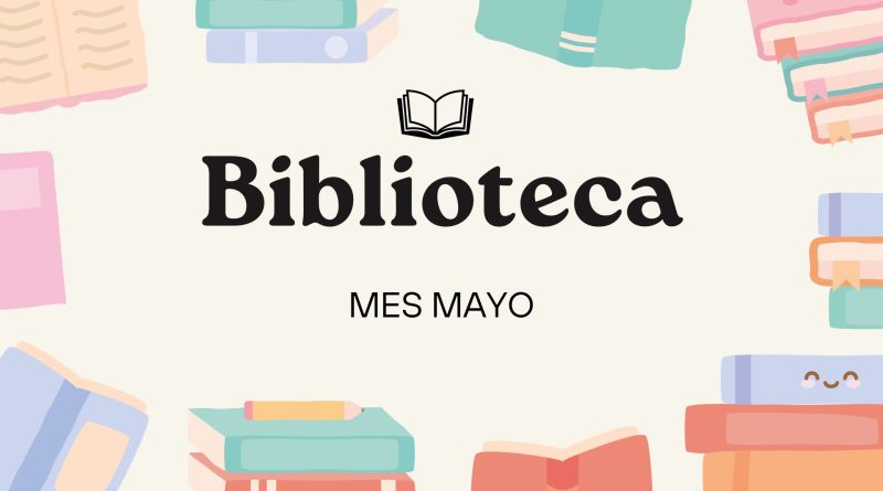 BIBLIOTECA MES DE MAYO
